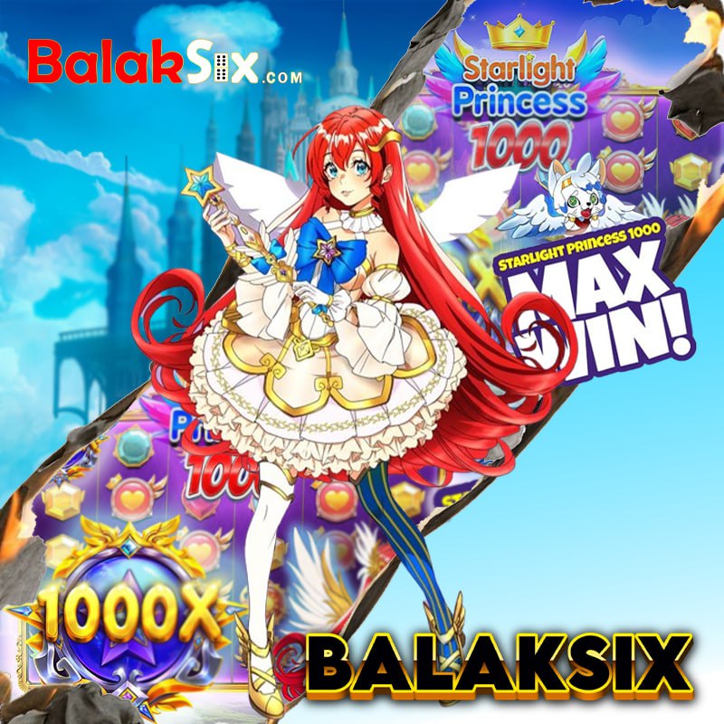 Link Slot Gacor : Situs Balaksix Princess Gampang Menang Maxwin