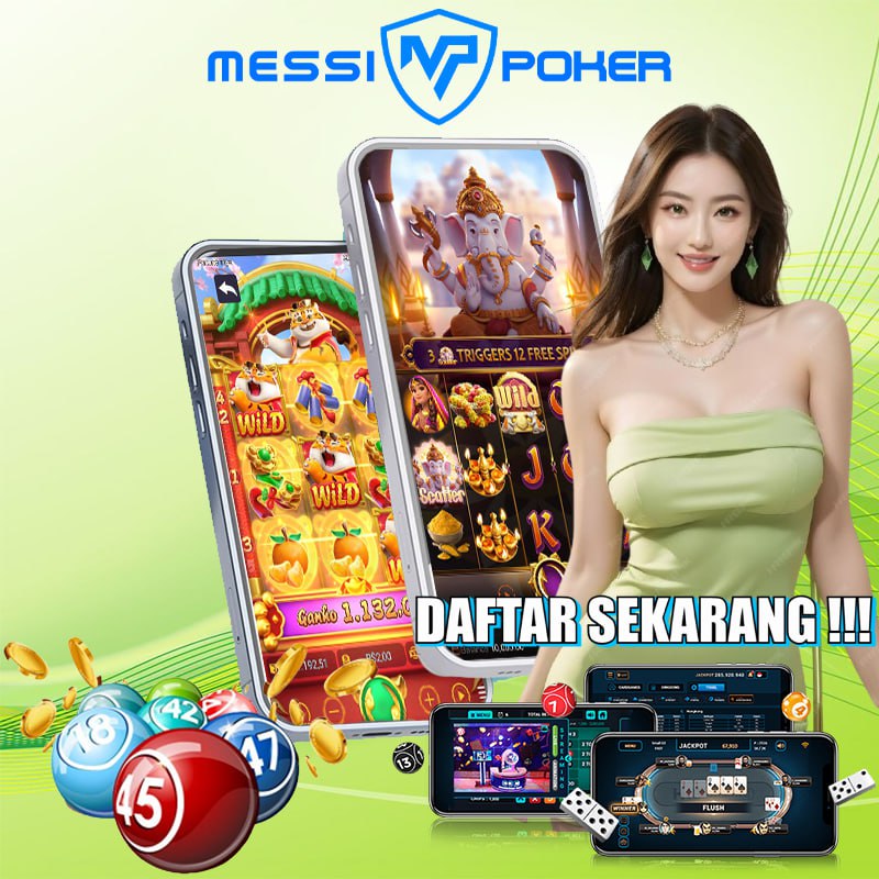 Messipoker - Situs Judi Bola Sbobet Casino Toto Slot Salam Gampang Jp